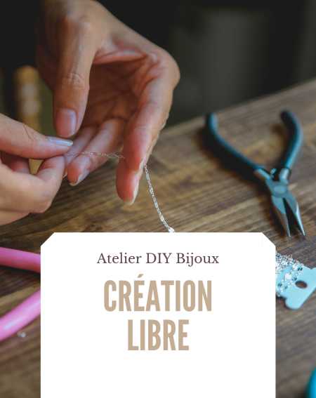 Atelier création de bijoux libre